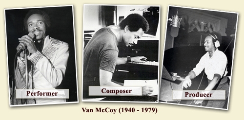 Van McCoy. Performer, Composer, Producer
